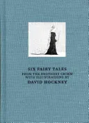 David Hockney: Six Fairy Tales from the Brothers Grimm (Hockney David)(Pevná vazba)