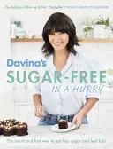 Davina's Sugar-Free in a Hurry: The Smart Way to Eat Less Sugar and Feel Fantastic (McCall Davina)(Paperback)