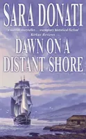 Dawn on a Distant Shore (Donati Sara)(Paperback / softback)