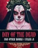 Day Of The Dead - And Other Works (Ji Sylvia)(Pevná vazba)