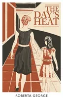 Day's Heat (George Roberta)(Paperback / softback)