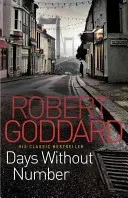 Days Without Number (Goddard Robert)(Paperback / softback)