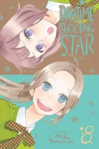 Daytime Shooting Star, Vol. 8, 8 (Yamamori Mika)(Paperback)