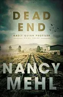 Dead End (Mehl Nancy)(Paperback)