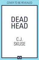 Dead Head (Skuse C.J.)(Paperback / softback)