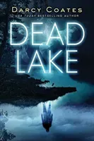 Dead Lake (Coates Darcy)(Paperback)