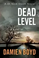 Dead Level (Boyd Damien)(Paperback)