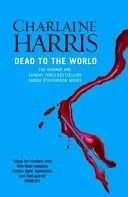 Dead To The World - A True Blood Novel (Harris Charlaine)(Paperback / softback)