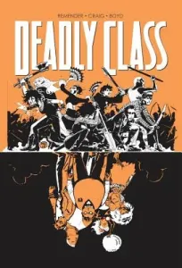 Deadly Class Volume 7: Love Like Blood (Remender Rick)(Paperback)