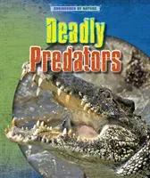 Deadly Predators (Spilsbury Louise)(Paperback / softback)