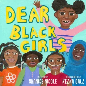 Dear Black Girls (Nicole Shanice)(Pevná vazba)