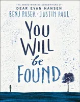 Dear Evan Hansen: You Will Be Found (Pasek Benj)(Pevná vazba)