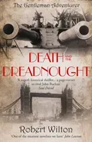 Death and the Dreadnought (Wilton Robert)(Paperback / softback)