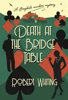 Death at the Bridge Table - A Brogdale Murders Mystery (Whiting Robert)(Paperback / softback)