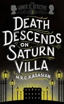 Death Descends On Saturn Villa (Kasasian M.R.C.)(Paperback / softback)