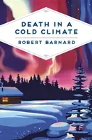 Death in a Cold Climate (Barnard Robert)(Paperback / softback)