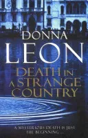 Death in a Strange Country - (Brunetti 2) (Leon Donna)(Paperback / softback)