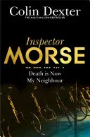 Death is Now My Neighbour (Dexter Colin)(Paperback / softback)