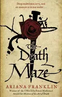Death Maze - Mistress of the Art of Death, Adelia Aguilar series 2 (Franklin Ariana)(Paperback / softback)