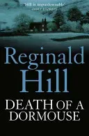 Death of a Dormouse (Hill Reginald)(Paperback / softback)