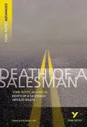 Death of a Salesman: York Notes Advanced - everything you need to catch up, study and prepare for 2021 assessments and 2022 exams (Page Adrian)(Paperback / softback)