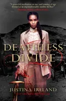Deathless Divide (Ireland Justina)(Paperback / softback)
