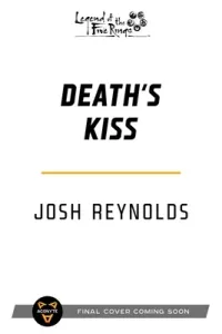 Death's Kiss: Legend of the Five Rings: A Daidoji Shin Mystery (Reynolds Josh)(Paperback)