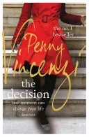 Decision - From fab fashion in the 60s to a tragic twist - unputdownable (Vincenzi Penny)(Paperback / softback)