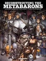 Deconstructing the Metabarons: Oversized Deluxe (Quillien Christophe)(Pevná vazba)