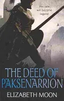 Deed Of Paksenarrion - The Deed of Paksenarrion omnibus (Moon Elizabeth)(Paperback / softback)