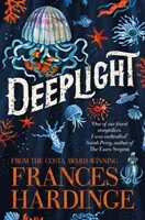 Deeplight (Hardinge Frances)(Paperback / softback)