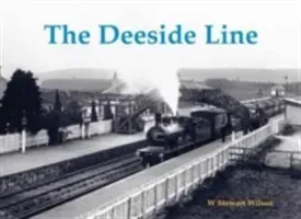Deeside Line (Wilson W. Stewart)(Paperback / softback)