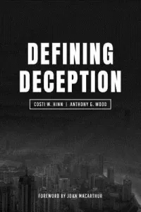 Defining Deception: Freeing the Church from the Mystical-Miracle Movement (Miller J. R.)(Paperback)