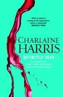 Definitely Dead (Harris Charlaine)(Paperback / softback)