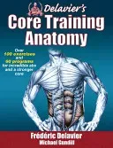 Delavier's Core Training Anatomy (Delavier Frederic)(Paperback)