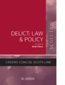 Delict: Law and Policy (Pillans Brian)(Paperback / softback)