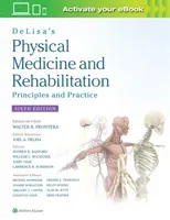 Delisa's Physical Medicine and Rehabilitation: Principles and Practice (Frontera Walter R.)(Pevná vazba)