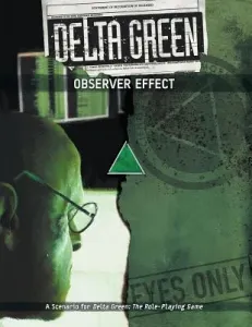 Delta Green: Observer Effect (Detwiller Dennis)(Paperback)
