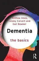 Dementia: The Basics (Innes Anthea)(Paperback)