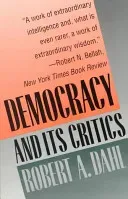 Democracy and Its Critics (Dahl Robert A.)(Paperback)