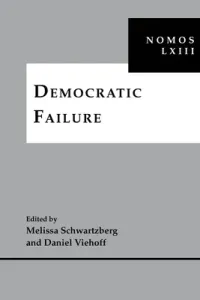 Democratic Failure: Nomos LXIII (Schwartzberg Melissa)(Pevná vazba)