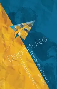Departures: from the Story Sessions (Potts Cherry)(Paperback)
