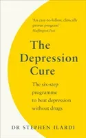 Depression Cure - The Six-Step Programme to Beat Depression Without Drugs (Ilardi Dr Steve)(Paperback / softback)