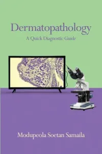 Dermatopathology: A Quick Diagnostic Guide (Samaila Modupeola Soetan)(Paperback)