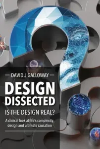 Design Dissected: Is the Design Real? (Galloway David)(Paperback)