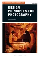 Design Principles for Photography (Webb Jeremy)(Paperback)