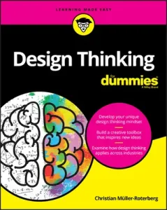 Design Thinking for Dummies (Christian Muller-Roterberg)(Paperback)