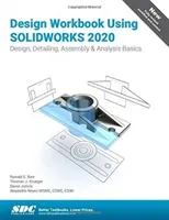 Design Workbook Using SOLIDWORKS 2020 (Barr Ronald)(Paperback / softback)