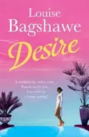 Desire (Bagshawe Louise)(Paperback / softback)