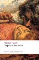 Desperate Remedies (Hardy Thomas)(Paperback)